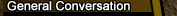 General Conversation