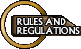 Rules and Regulations